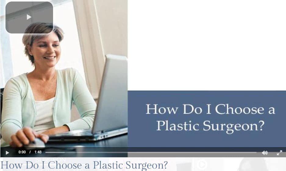choosing a plastic surgeon